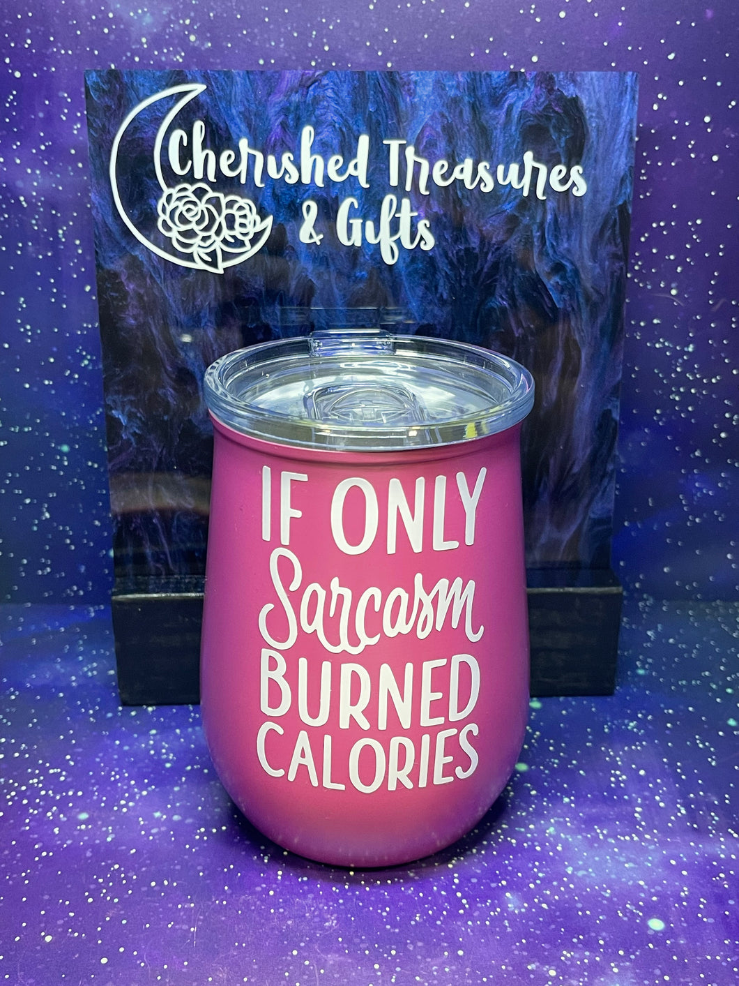 Sarcasm Burned Calories Insulated Wine Tumbler